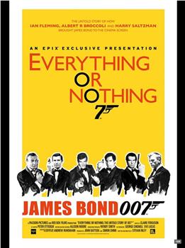 一切或一无所有：007不为人知的故事在线观看和下载
