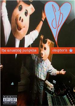 Smashing Pumpkins: Vieuphoria在线观看和下载