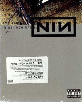 Nine Inch Nails Live: And All That Could Have Been  nails在线观看和下载