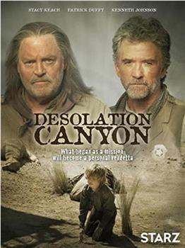 Desolation Canyon在线观看和下载