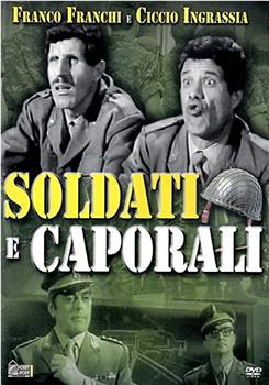 Soldati e caporali在线观看和下载