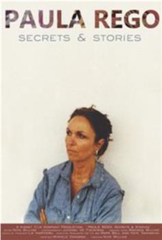 Paula Rego, Secrets & Stories在线观看和下载