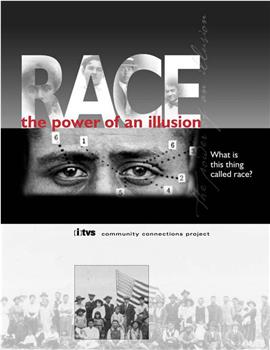 RACE - The Power of an Illusion | PBS在线观看和下载