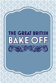 英国家庭烘焙大赛 第九季在线观看和下载