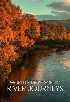 世界最美风光河流之旅 第一季在线观看和下载