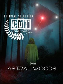The Astral Woods在线观看和下载