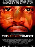 The Hip Hop Project在线观看和下载