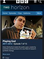 BBC地平线系列：扮演上帝——合成生物学前沿在线观看和下载