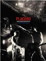 Placebo: Soulmates Never Die - Live in Paris 2003在线观看和下载