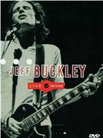 Jeff Buckley: Live in Chicago在线观看和下载