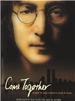 Come Together: A Night for John Lennon's Words and Music在线观看和下载