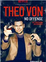 Theo Von: No Offense在线观看和下载