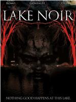 Lake Noir在线观看和下载