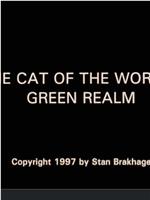 The Cat of the Worm's Green Realm在线观看和下载