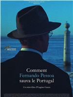 佩索阿如何拯救了葡萄牙在线观看和下载