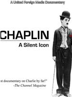 Chaplin: A Silent Icon在线观看和下载
