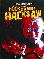 Hooker with a Hacksaw在线观看和下载