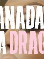 加拿大变装皇后 第一季在线观看和下载