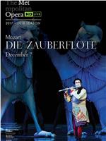莫扎特 《魔笛》 大都会歌剧院高清歌剧转播在线观看和下载