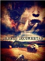 Debris Documentar在线观看和下载