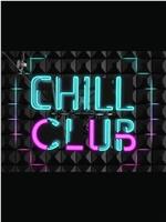 Chill Club在线观看和下载