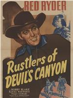 Rustlers of Devil's Canyon在线观看和下载