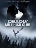 Deadly Mile High Club在线观看和下载