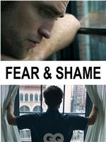 Fear & Shame在线观看和下载