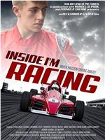 Inside I'm racing在线观看和下载