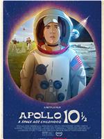 阿波罗10½号：太空时代的童年在线观看和下载