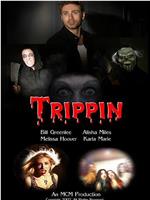 Trippin在线观看和下载