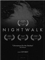 Nightwalk在线观看和下载