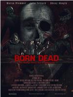 Born Dead在线观看和下载