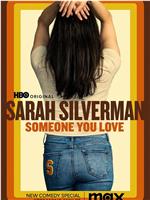 萨拉·西尔弗曼：你爱的某人在线观看和下载