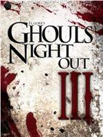 Ghouls Night Out 3 - Rotten Re-Animated在线观看和下载